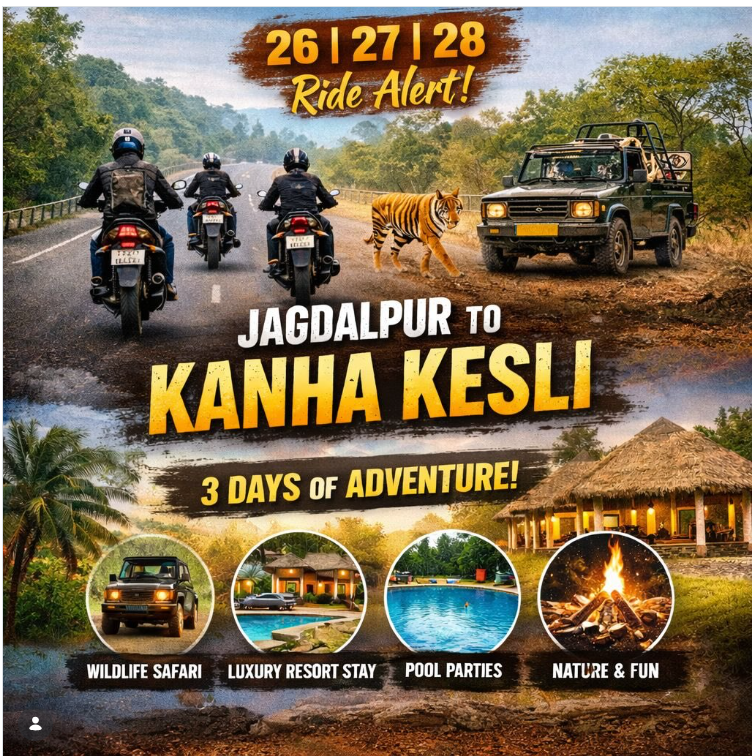 JAGDALPUR To KANHA KESLI RIDE